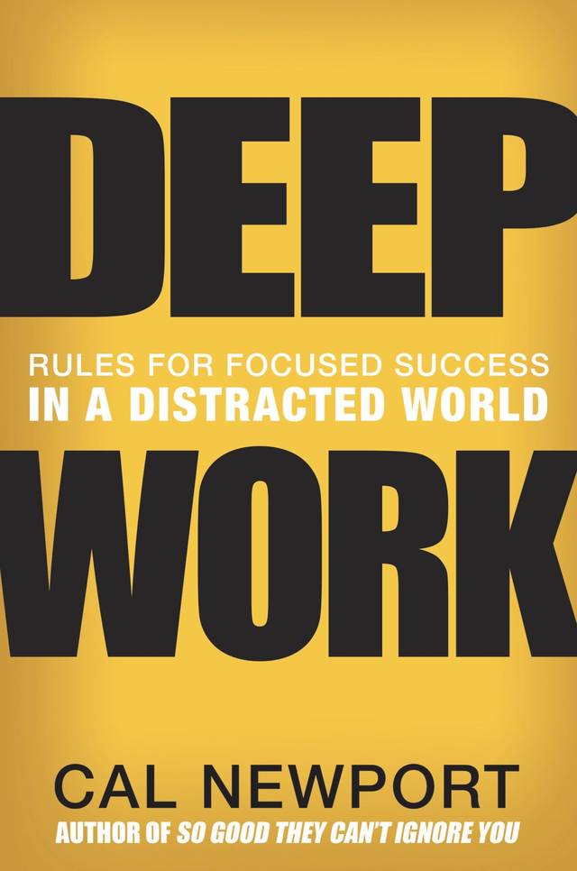The cover of the book "Deep Work" by Cal Newport.