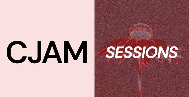 CJAM sessions full hero