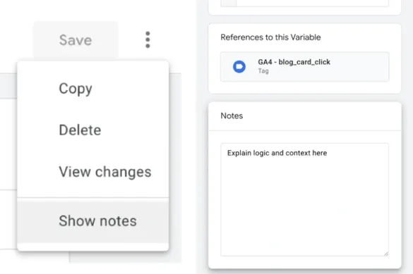 Show notes through the action menu in a tag, trigger, or variable – and then add notes!